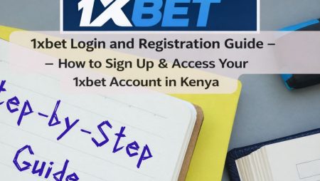 1Xbet Login and Registration Guide