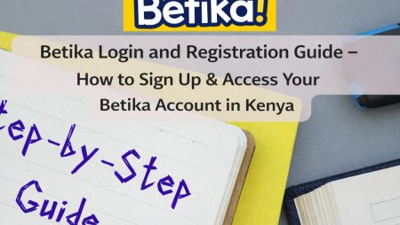 Betika Login and Registration Guide