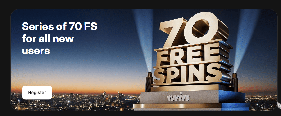1win bonus - Series of 70 Free Spins for all new users 